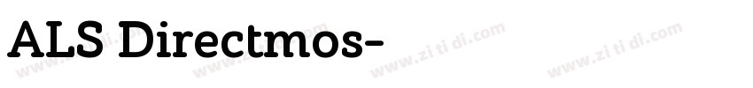 ALS Directmos字体转换